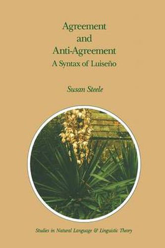 Cover image for Agreement and Anti-Agreement: A Syntax of Luiseno