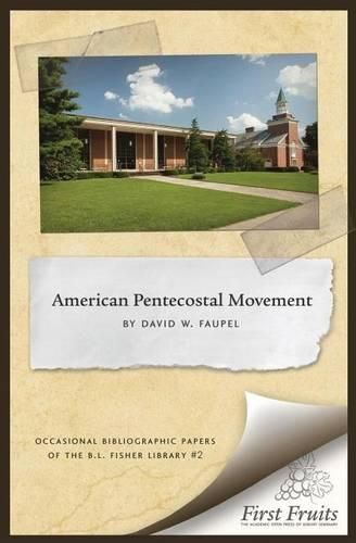 Cover image for The American Pentecostal Movement: A Bibliographical Essay