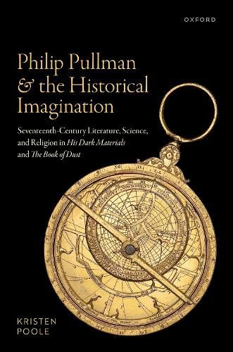 Cover image for Philip Pullman and the Historical Imagination