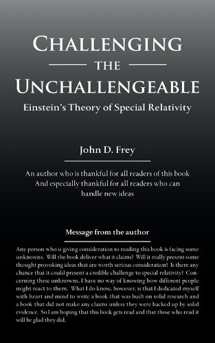 Cover image for Challenging the Unchallengeable: Einstein'S Theory of Special Relativity