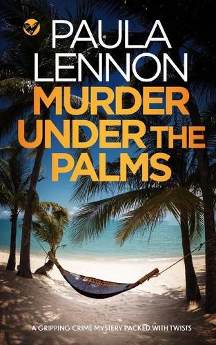 Cover image for MURDER UNDER THE PALMS a gripping crime mystery packed with twists