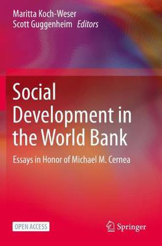 Cover image for Social Development in the World Bank: Essays in Honor of Michael M. Cernea