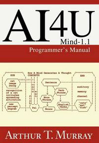 Cover image for Ai4u: Mind-1.1 Programmer's Manual