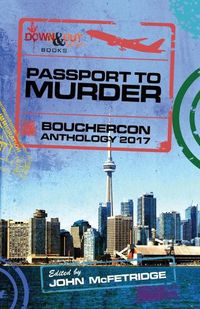 Cover image for Passport to Murder: Bouchercon Anthology 2017