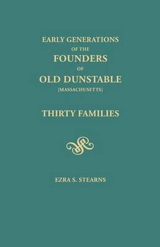 Cover image for Early Generations of the Founders of Old Dunstable [Massachusetts]