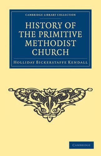 Cover image for History of the Primitive Methodist Church