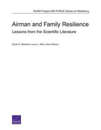 Cover image for Airman and Family Resilience: Lessons from the Scientific Literature