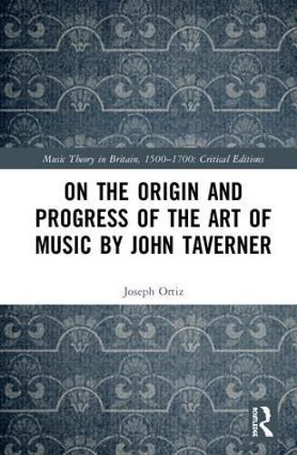 Cover image for On the Origin and Progress of the Art of Music by John Taverner