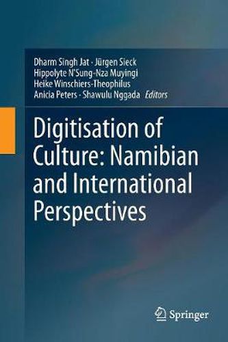 Cover image for Digitisation of Culture: Namibian and International Perspectives