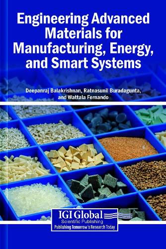 Cover image for Engineering Advanced Materials for Manufacturing, Energy, and Smart Systems
