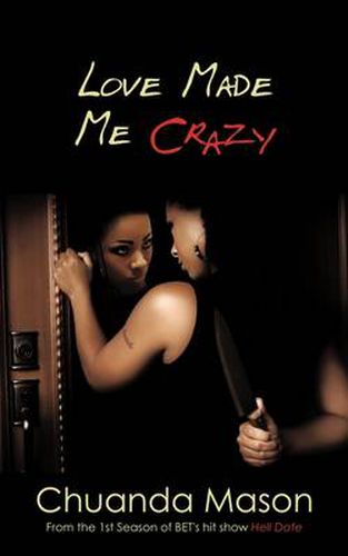 Cover image for Love Made Me Crazy