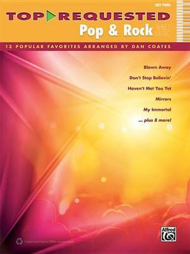 Cover image for Top-Requested Pop & Rock Sheet Music: 13 Popular Favorites Arranged by Dan Coates