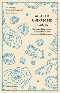 Cover image for Atlas of Unexpected Places