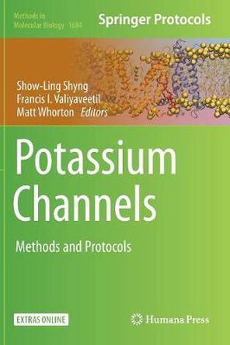 Potassium Channels: Methods and Protocols