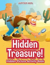 Cover image for Hidden Treasure! Hidden Picture Activity Book