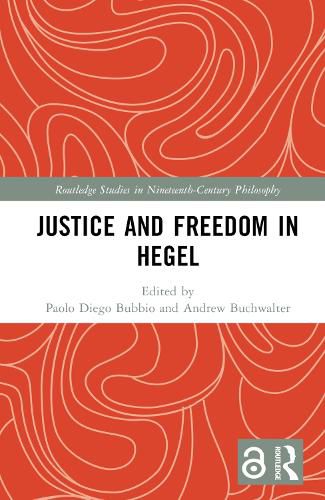 Justice and Freedom in Hegel