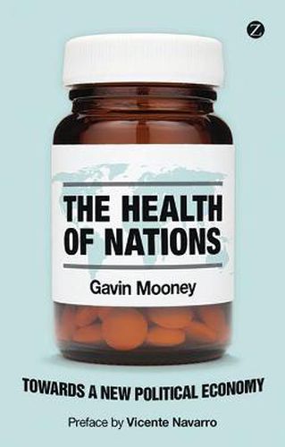 Cover image for The Health of Nations: Towards a New Political Economy