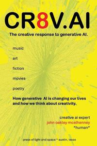 Cover image for CR8V.AI The Creative Response to Generative AI