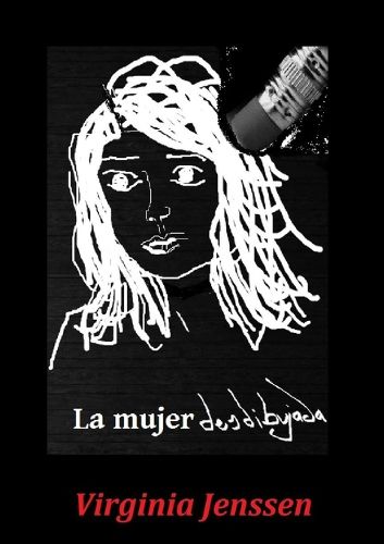 Cover image for La mujer desdibujada.