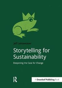 Cover image for Storytelling for Sustainability: Deepening the Case for Change