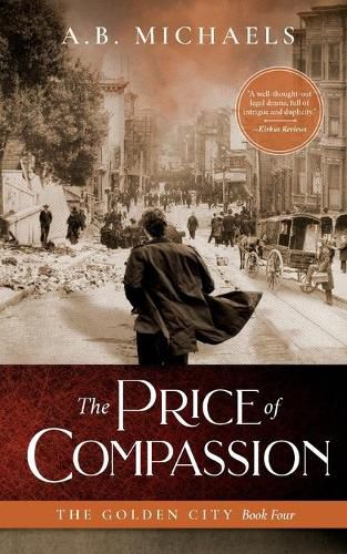 The Price of Compassion: The Golden City Book Four