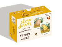 Cover image for Slow Down...With This Before and After Nature Game