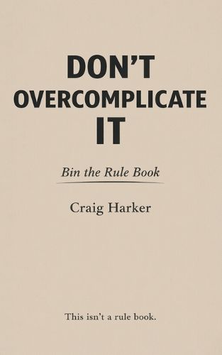 Cover image for Don't Overcomplicate It