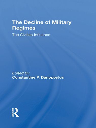 The Decline Of Military Regimes