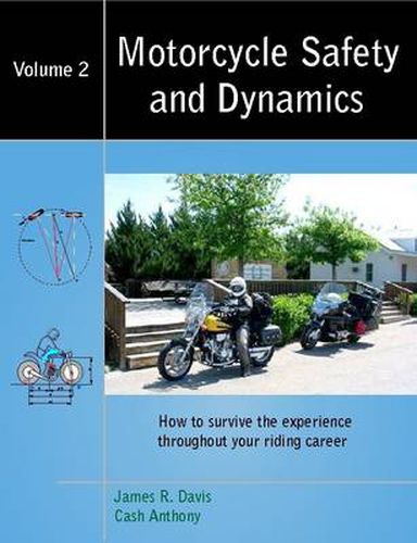 Cover image for Motorcycle Safety and Dynamics: Vol 2 - B&w