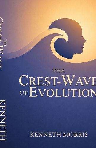 Cover image for The Crest-Wave of Evolution