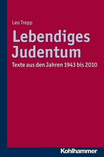 Cover image for Lebendiges Judentum: Texte Aus Den Jahren 1943 Bis 2010