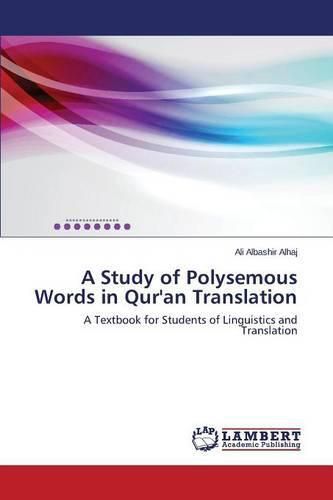 Cover image for A Study of Polysemous Words in Qur'an Translation