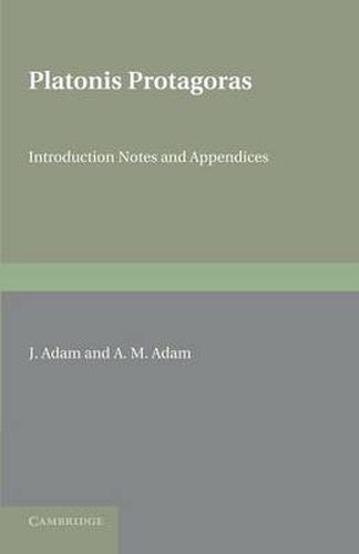 Cover image for Platonis Protagoras: With Introduction, Notes and Appendices