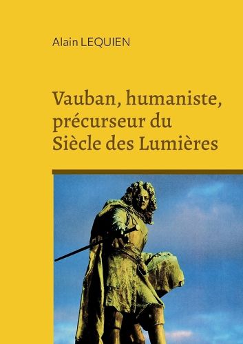 Cover image for Vauban, humaniste, precurseur du Siecle des Lumieres