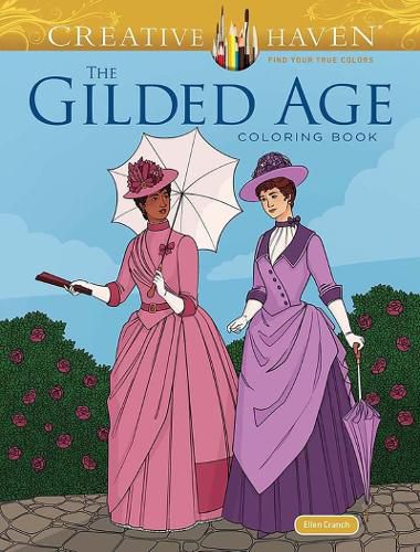 Cover image for Creative Haven The Gilded Age Coloring Book