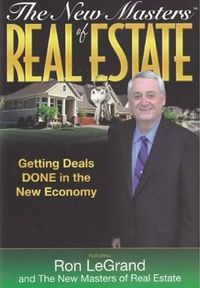 Cover image for New Masters of Real Estate: Getting Deals Done in the New Economy