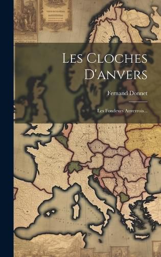 Cover image for Les Cloches D'anvers