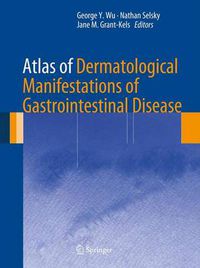 Cover image for Atlas of Dermatological Manifestations of Gastrointestinal Disease