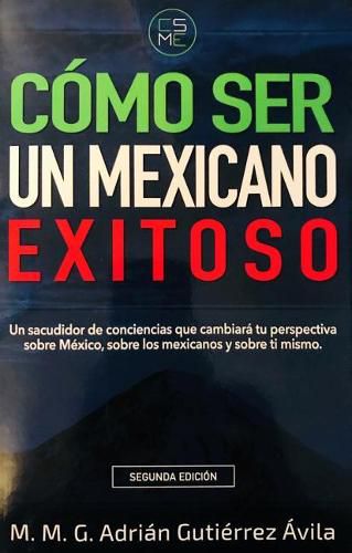 Cover image for Como Ser Un Mexicano Exitoso