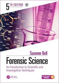 Cover image for Forensic Science: An Introduction to Scientific and Investigative Techniques, Fifth Edition