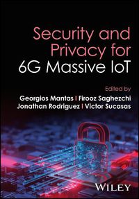 Cover image for Security and Privacy for 6G Massive IoT