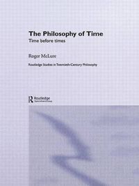 Cover image for The Philosophy of Time: Time before Times