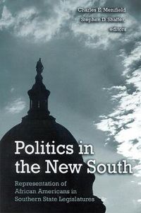 Cover image for Politics in the New South: Representation of African Americans in Southern State Legislatures