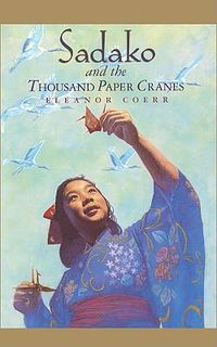 Cover image for Sadako and the Thousand Paper Cranes