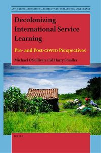 Cover image for Decolonizing International Service Learning
