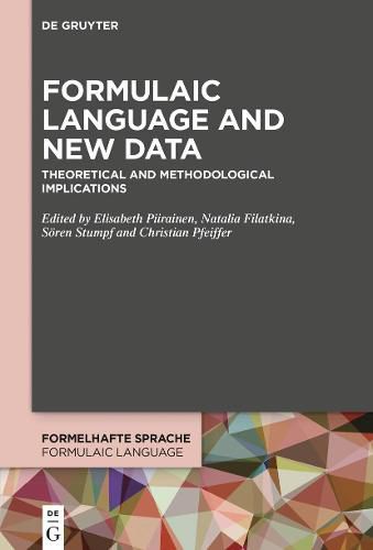 Cover image for Formulaic Language and New Data: Theoretical and Methodological Implications