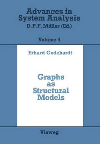 Cover image for Graphs as Structural Models: The Application of Graphs and Multigraphs in Cluster Analysis