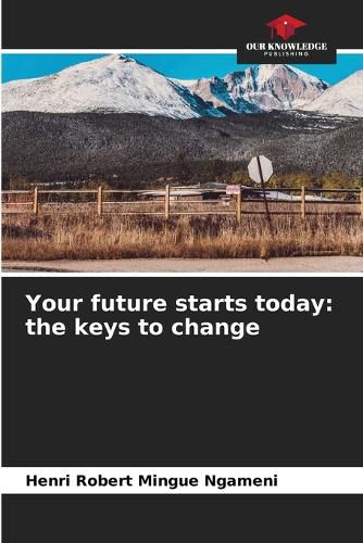 Cover image for Your future starts today