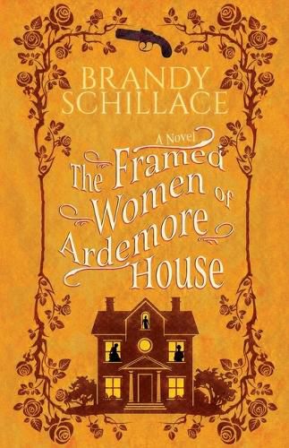 Cover image for The Framed Women of Ardemore House