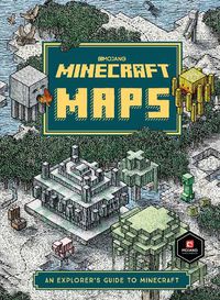 Cover image for Minecraft: Maps: An Explorer's Guide to Minecraft
